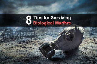 8 Tips for Surviving Biological Warfare
