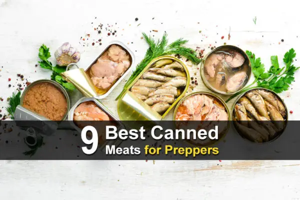9 Best Canned Meats for Preppers