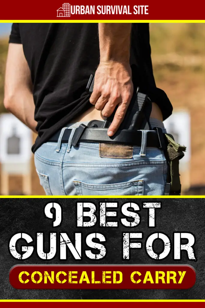 9 Best Guns for Concealed Carry