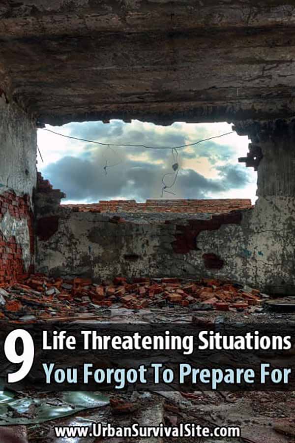 9 Life Threatening Situations You Forgot To Prepare For