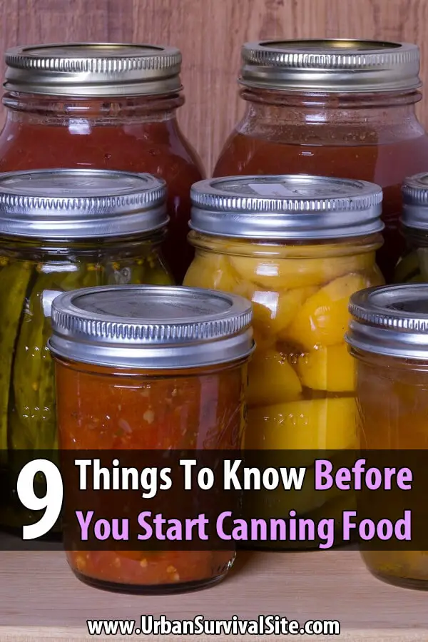 9 Things To Know Before You Start Canning Food