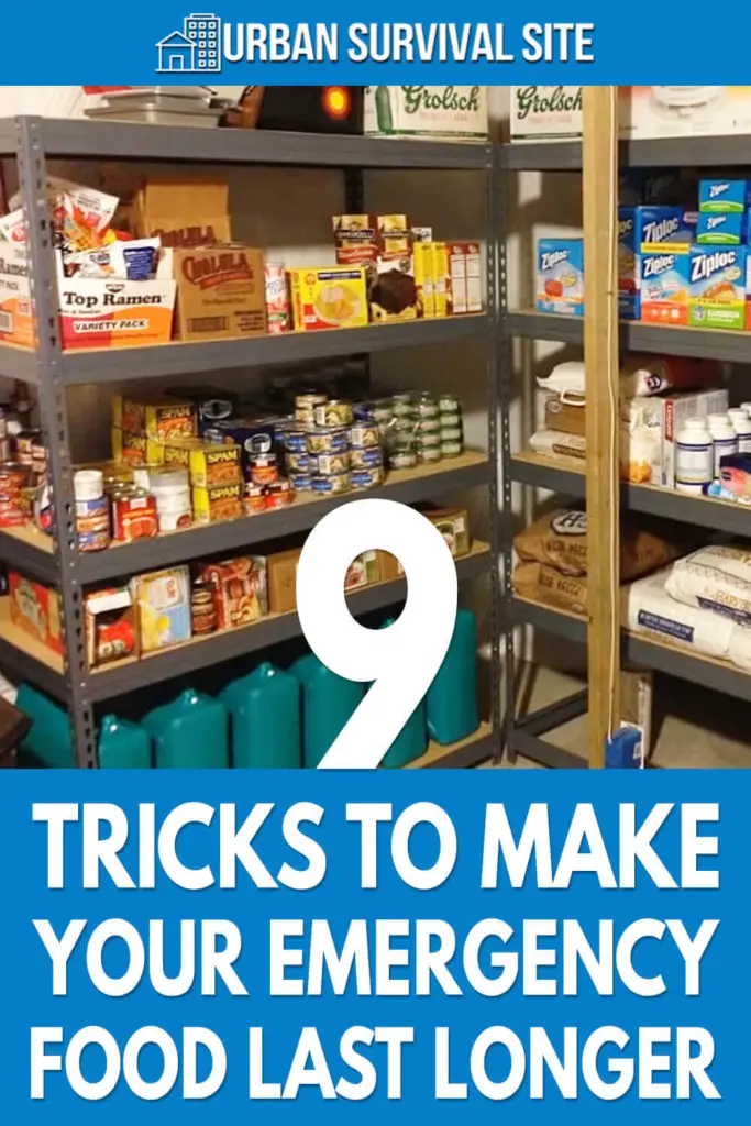 9 Tricks to Make Your Emergency Food Last Longer