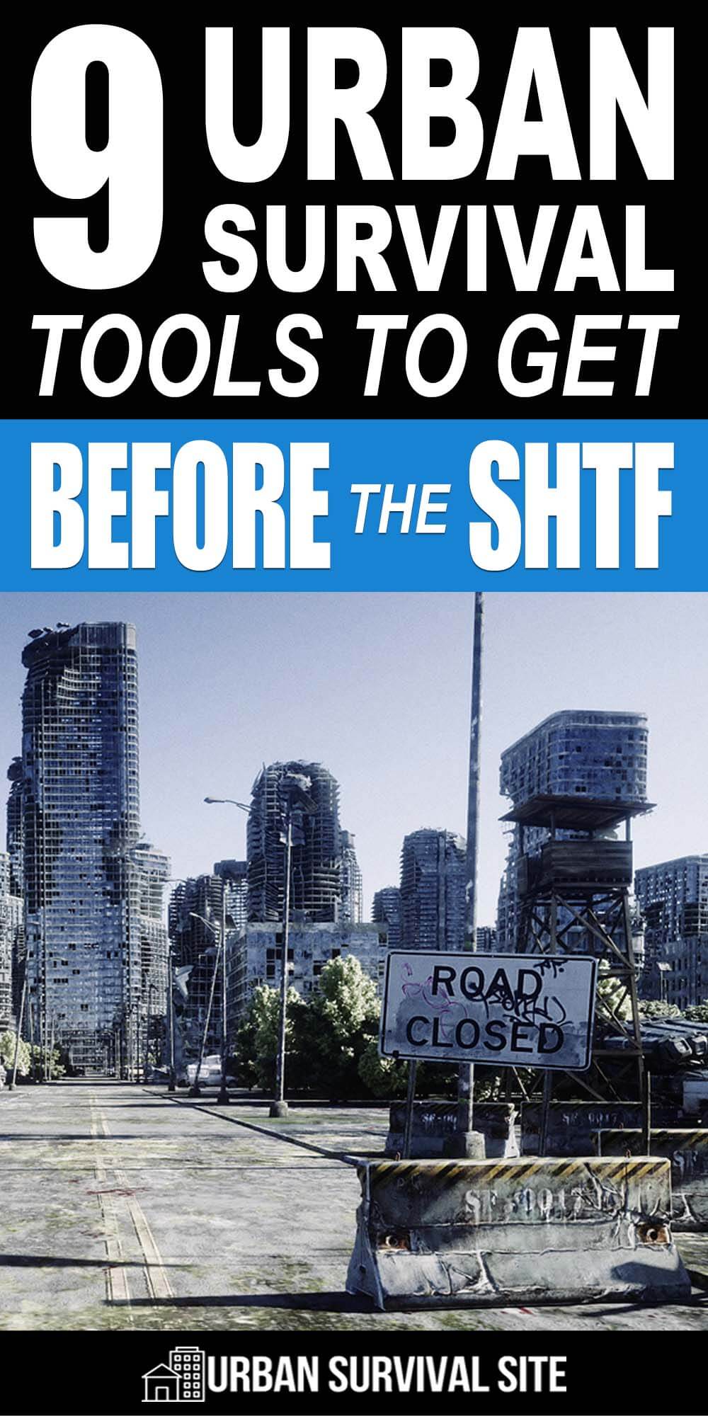 9 Urban Survival Tools To Get Before The SHTF