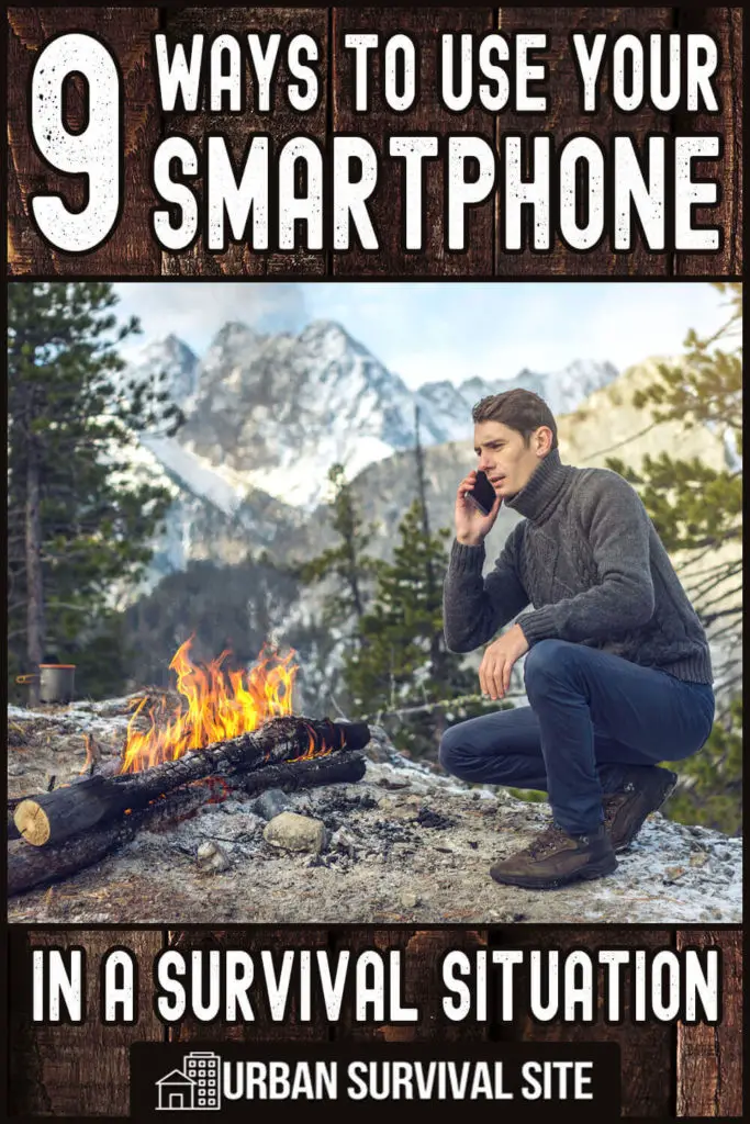 9 Ways to Use Your Smartphone In a Survival Situation
