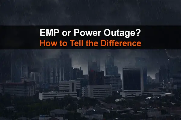 EMP or Power Outage? How to Tell the Difference