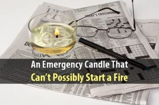 An Emergency Candle That Can't Possibly Start a Fire