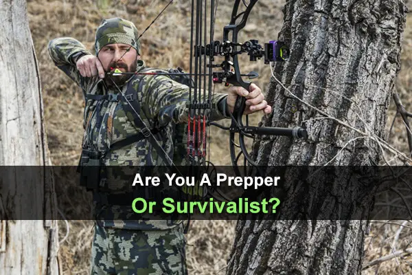 Are You A Prepper Or Survivalist?