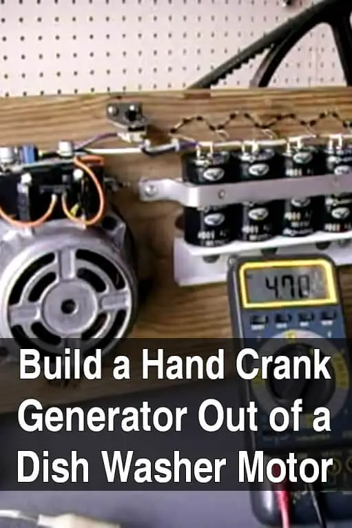 Build a Hand Crank Generator Out of a Dish Washer Motor