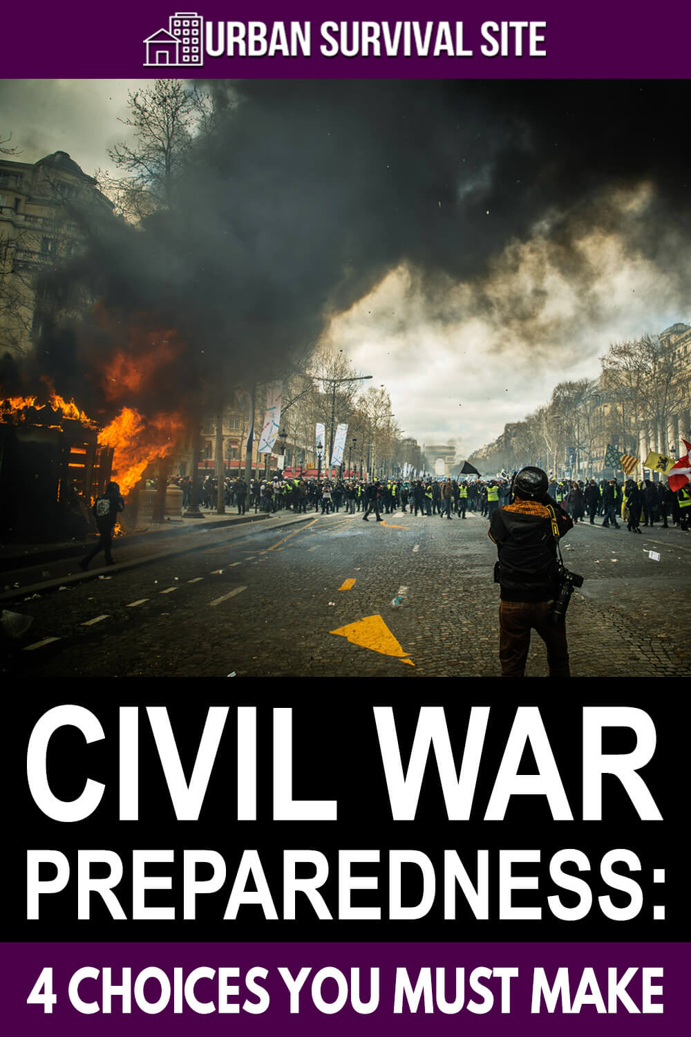 Civil War Preparedness: 4 Choices You Must Make
