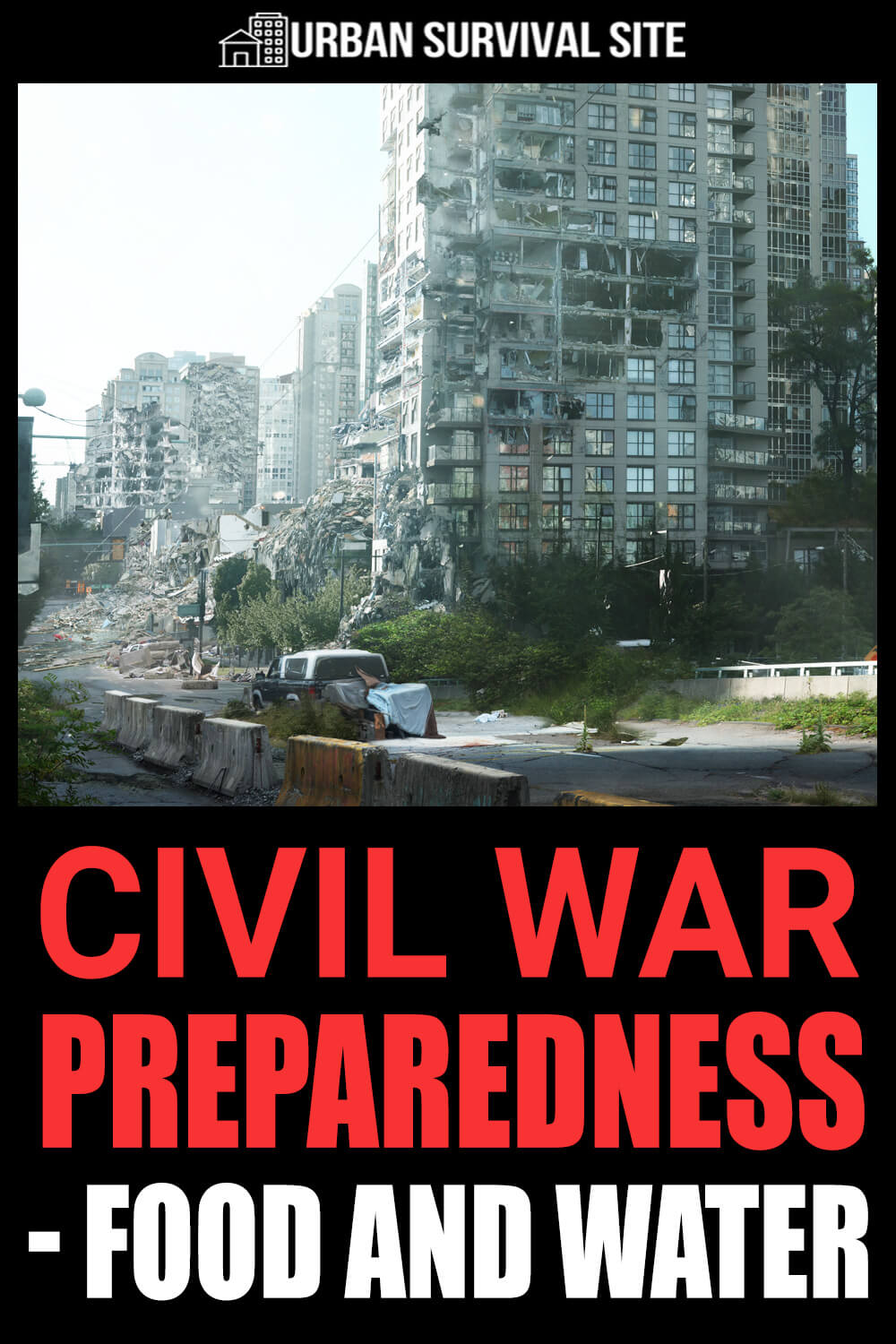 Civil War Preparedness - Part 1: Food and Water