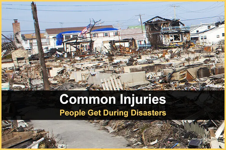 Common Injuries People Get During Disasters