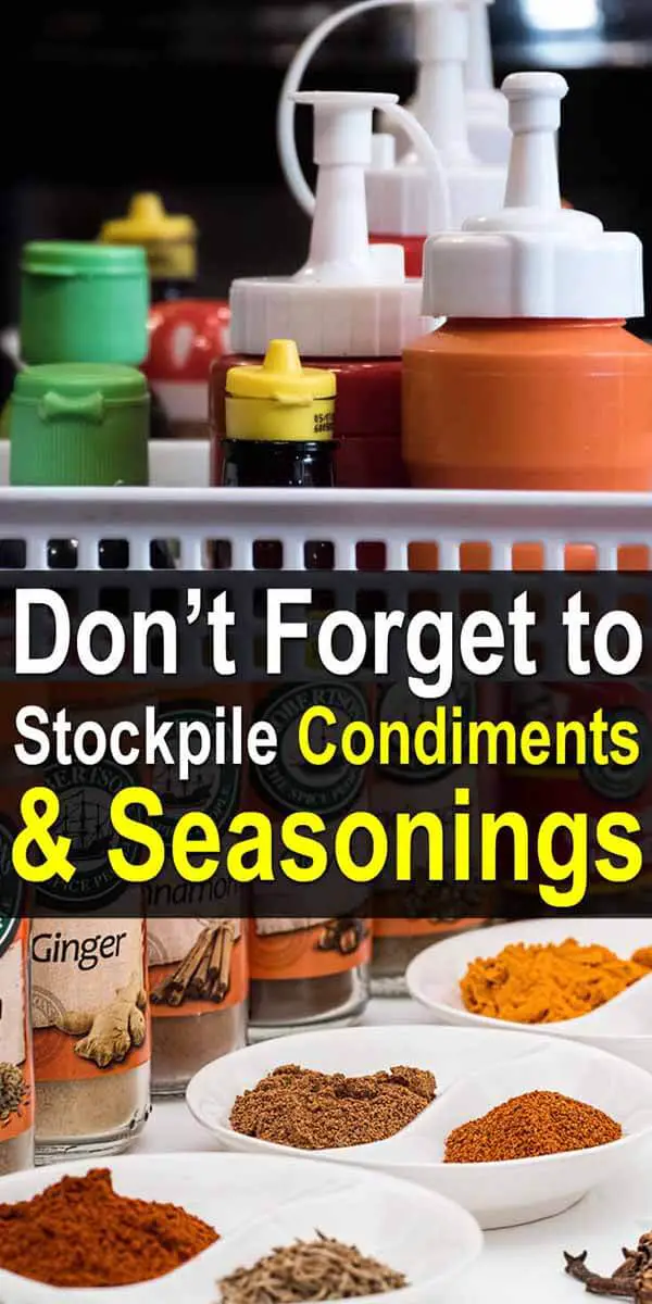 Don't Forget to Stockpile Condiments and Seasonings