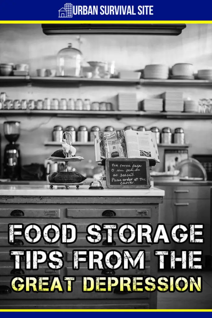 Food Storage Tips from the Great Depression