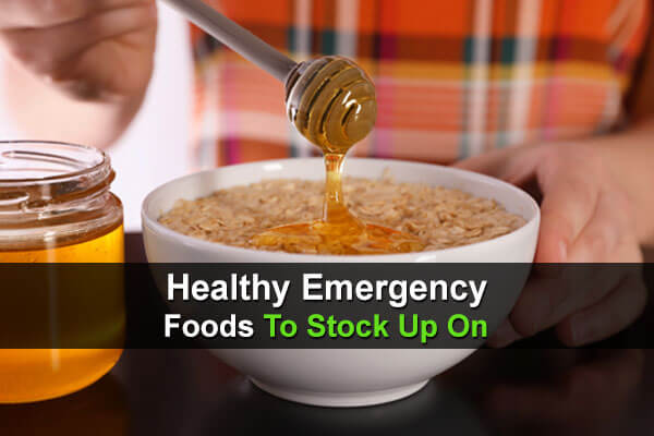 Healthy Emergency Foods To Stock Up On