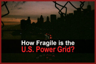 How Fragile is the U.S. Power Grid?