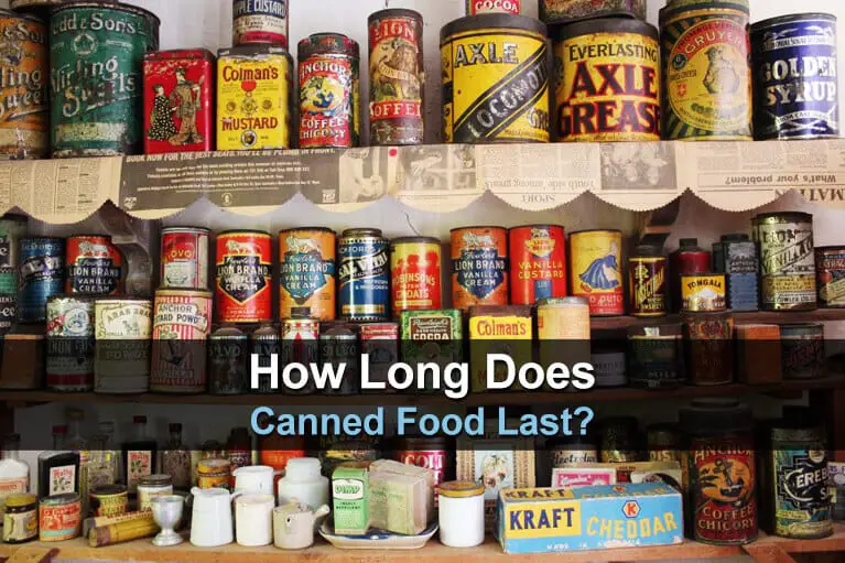 How Long Does Canned Food Last?