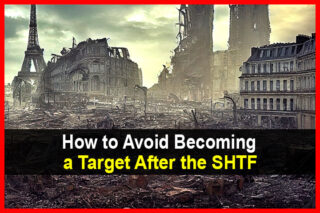How to Avoid Becoming a Target After the SHTF