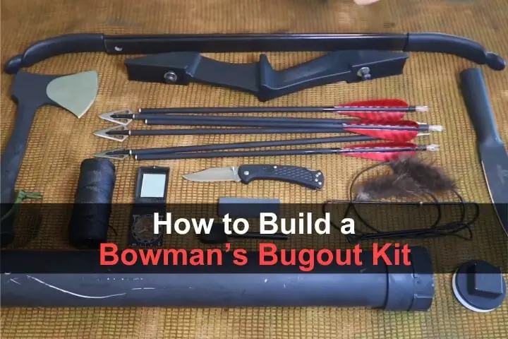 How to Build an Archer’s Survival Kit