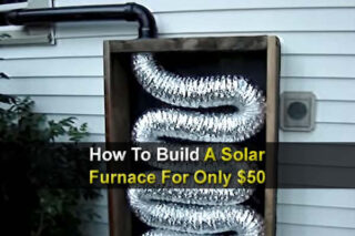 How To Build A Solar Furnace For Only $50
