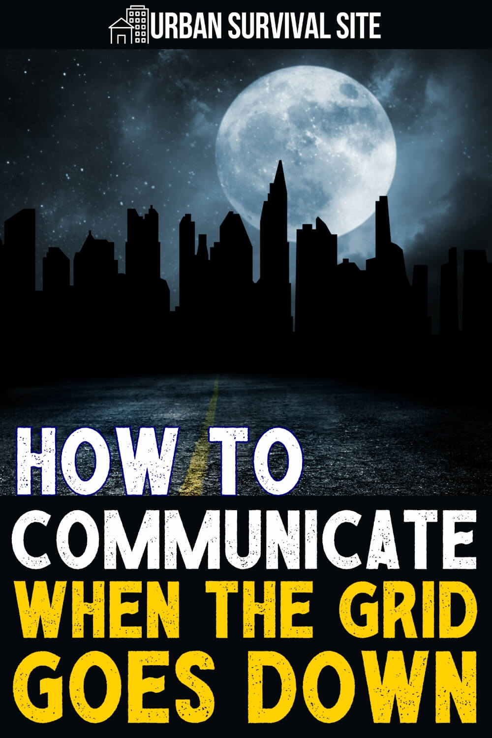 How To Communicate When The Grid Goes Down