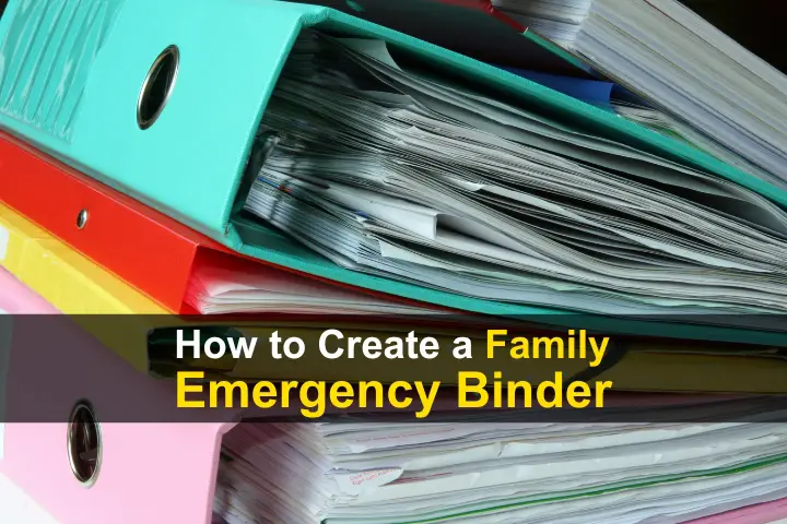 How to Create a Family Emergency Binder