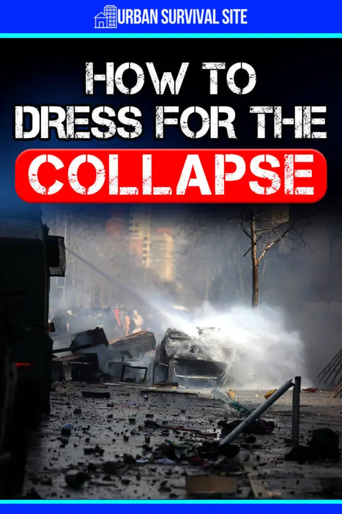 How to Dress for The Collapse