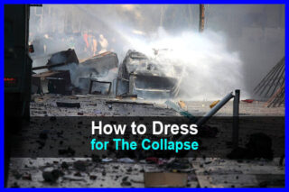 How to Dress for The Collapse