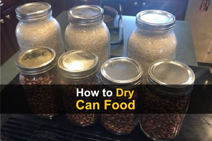 How To Dry Can Food How To Dry Can Food
