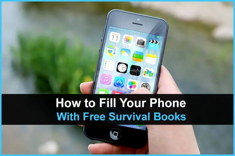 How to Fill Your Phone With Free Survival Books