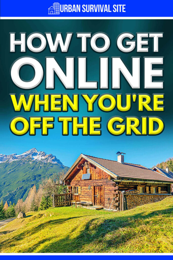 How to Get Online When You're Off The Grid