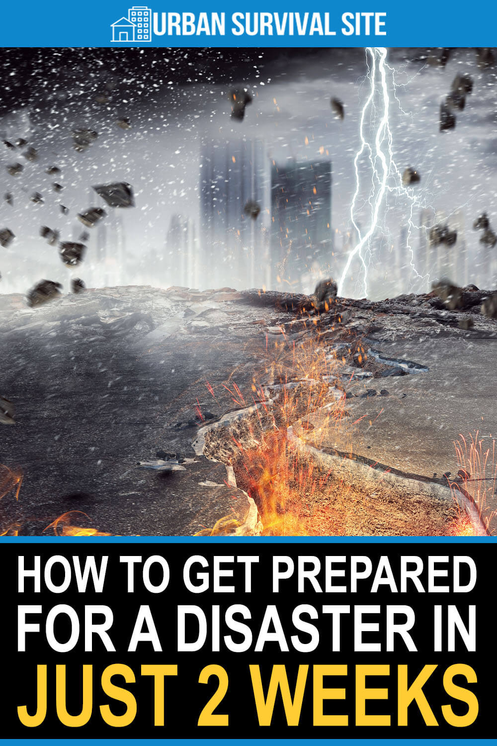 How to Get Prepared for a Disaster in Just 2 Weeks