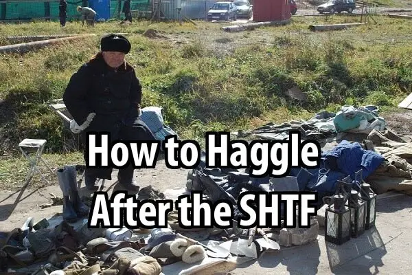 How to Haggle After the SHTF