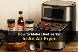 How to Make Beef Jerky in an Air Fryer