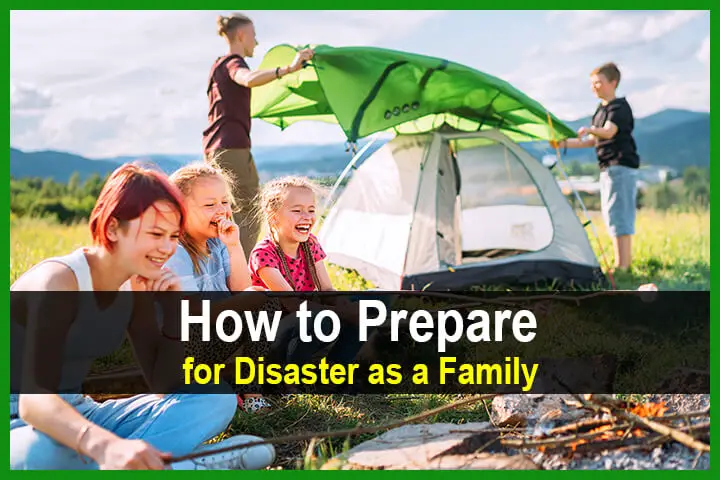 How to Prepare for Disaster as a Family