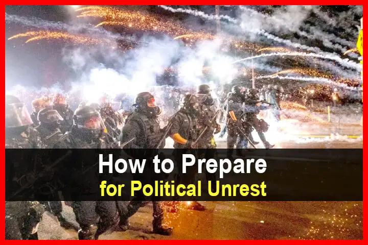 How to Prepare for Political Unrest