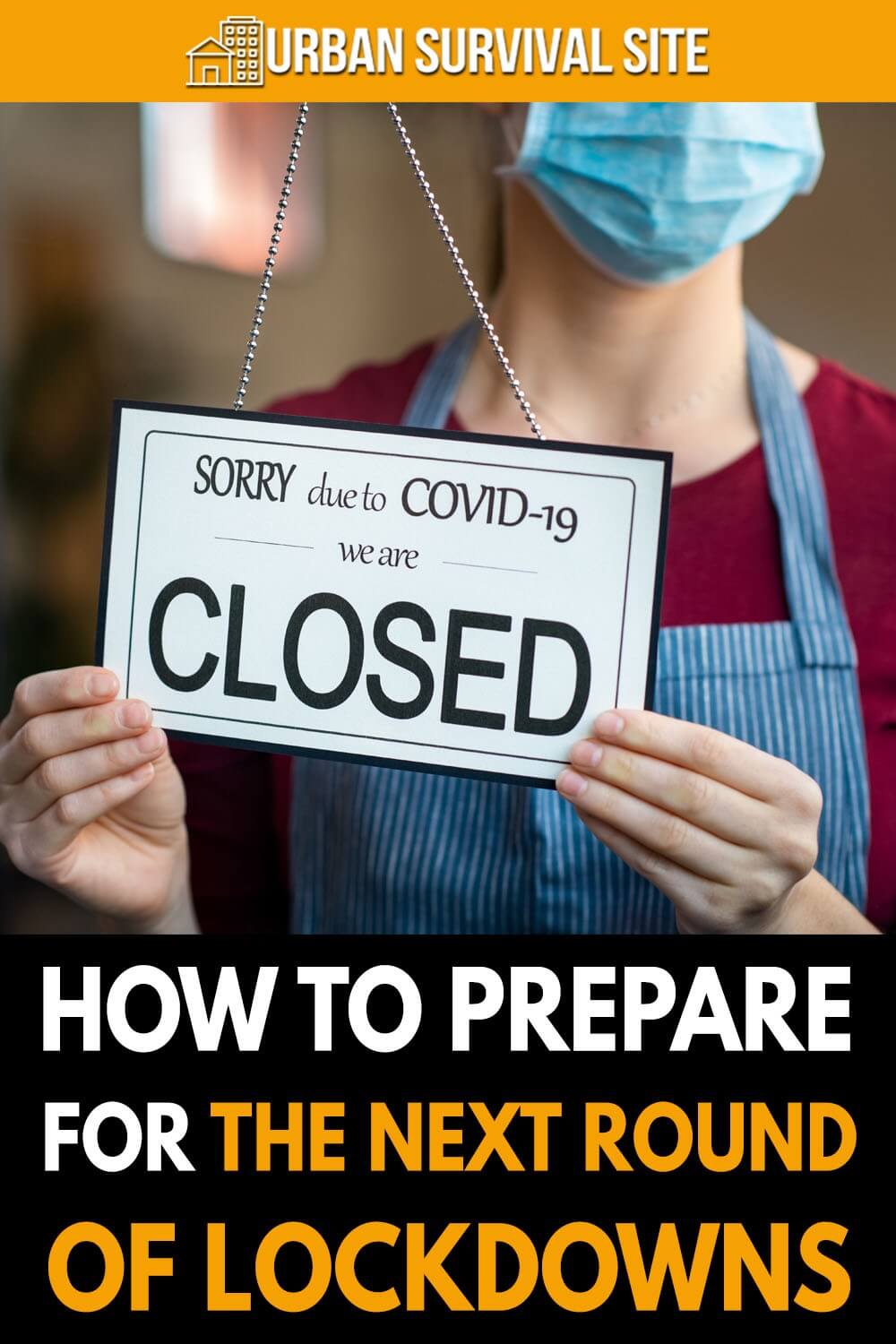 How To Prepare For The Next Round Of Lockdowns