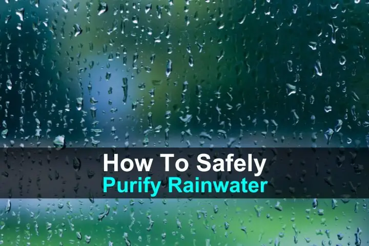 How to Safely Purify Rainwater