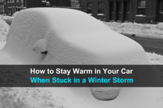 How to Stay Warm in Your Car When Stuck In A Winter Storm