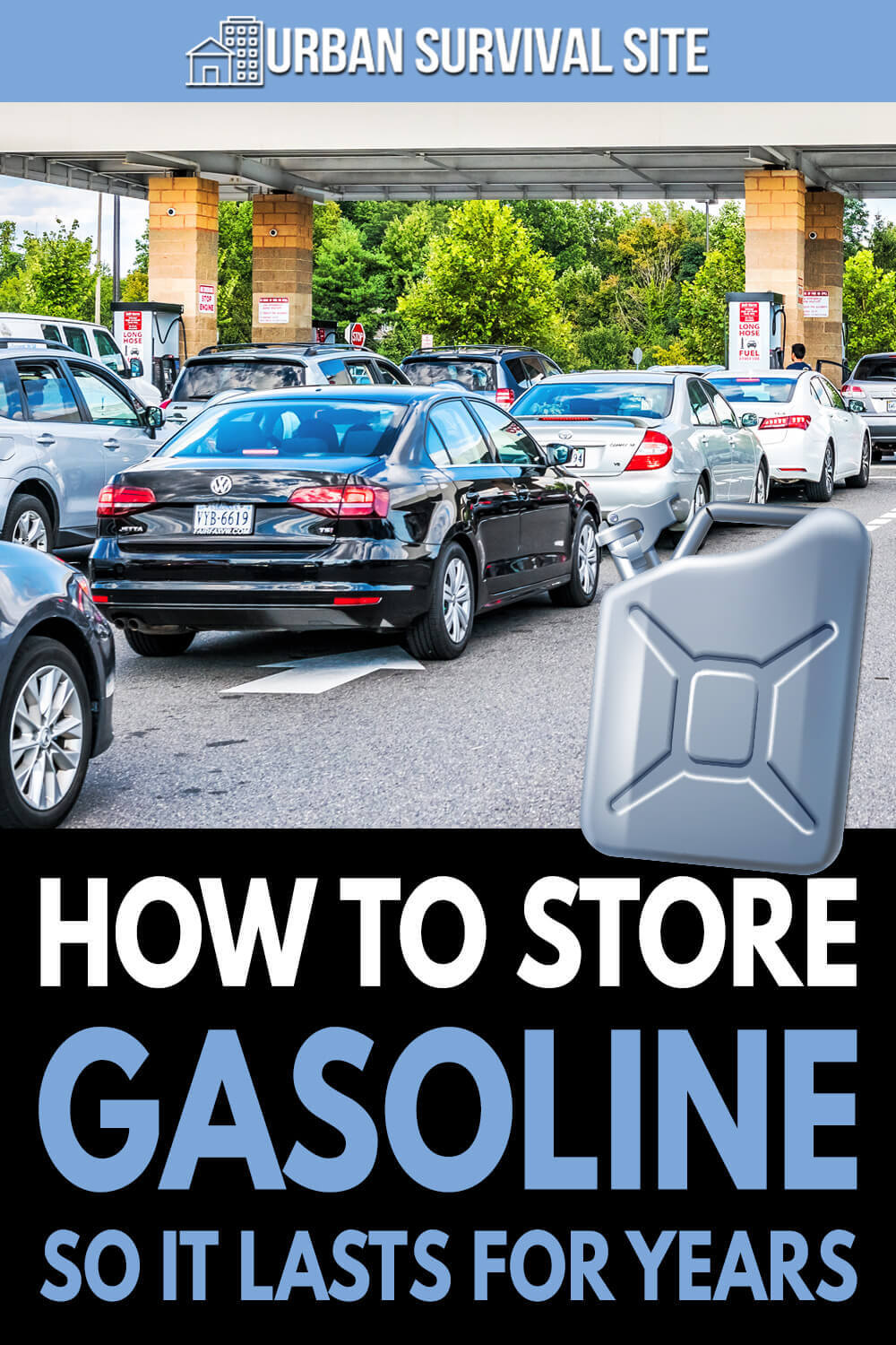 How To Store Gasoline So It Lasts for Years Urban Survival Site