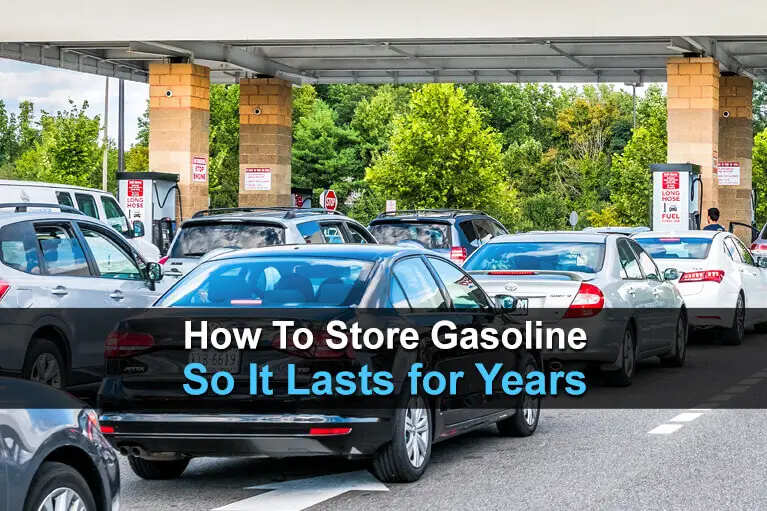 How To Store Gasoline So It Lasts for Years