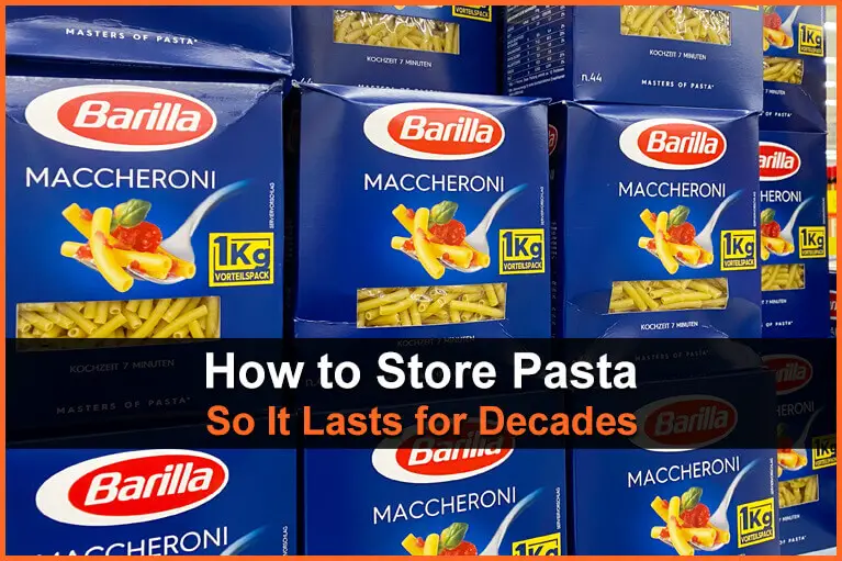 How to Store Pasta So It Lasts for Decades