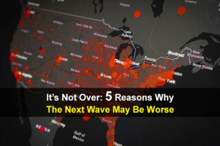 It's Not Over: 5 Reasons Why The Next Wave May Be Worse