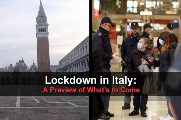 Lockdown In Italy: A Preview Of What's To Come