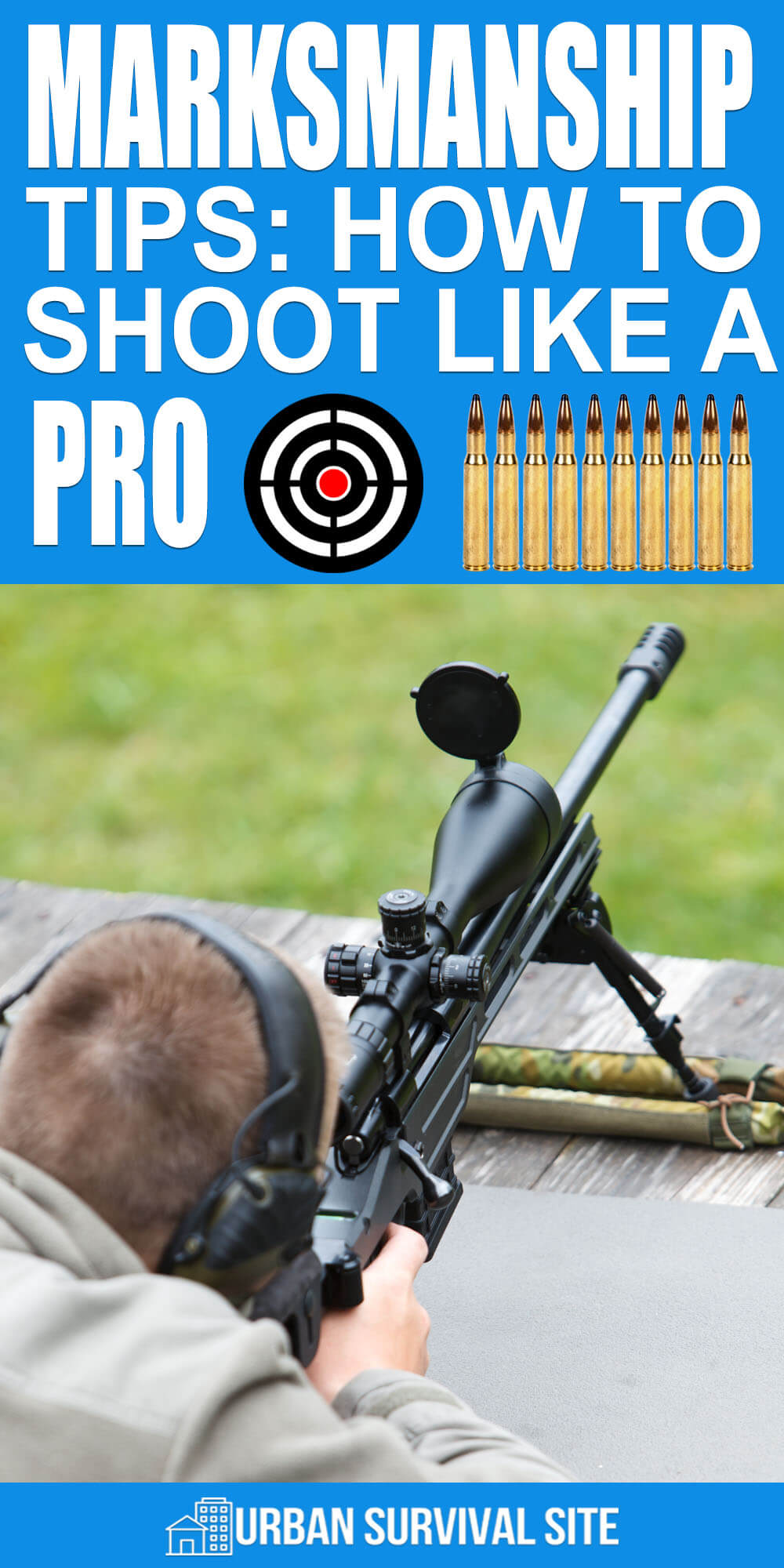 Marksmanship Tips: How To Shoot Like A Pro