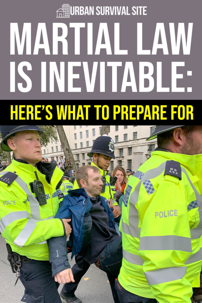 Martial Law Is Inevitable - Here's What To Prepare For