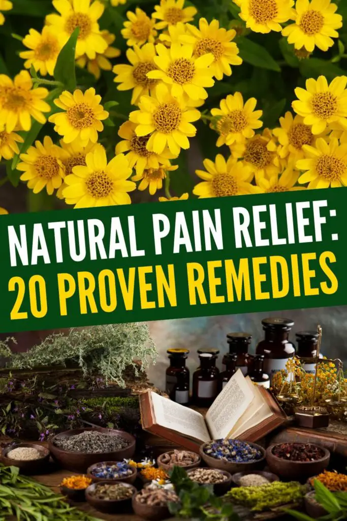 Natural Pain Relief: 20 Proven Remedies