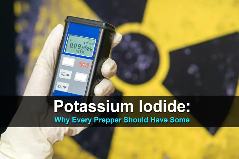 Potassium Iodide: Why Every Prepper Should Have Some