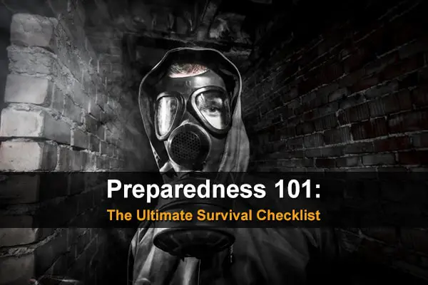 preparedness-101-the-ultimate-survival-checklist-urban-survival-site