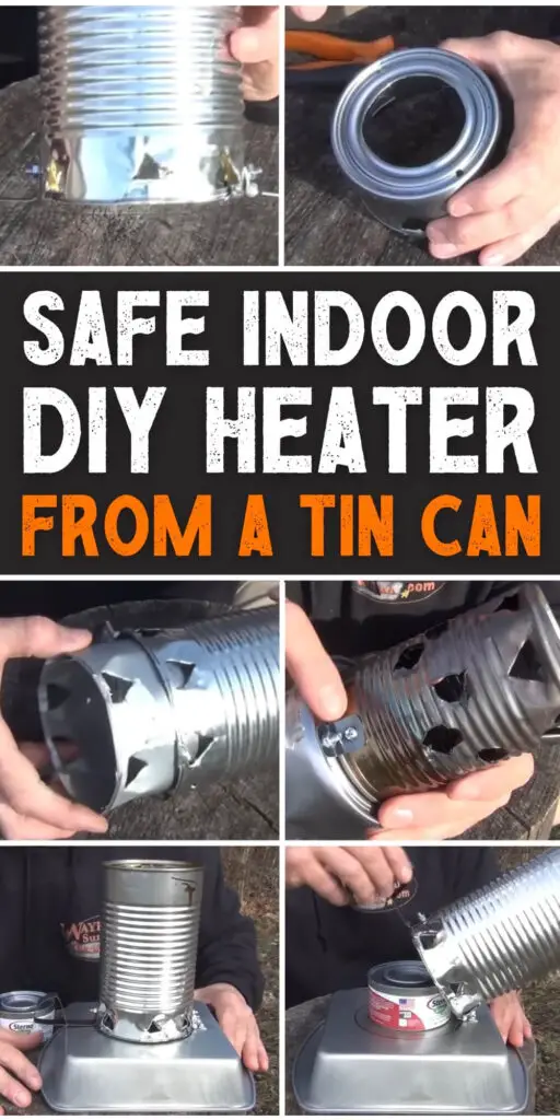 Safe Indoor DIY Heater from a Tin Can