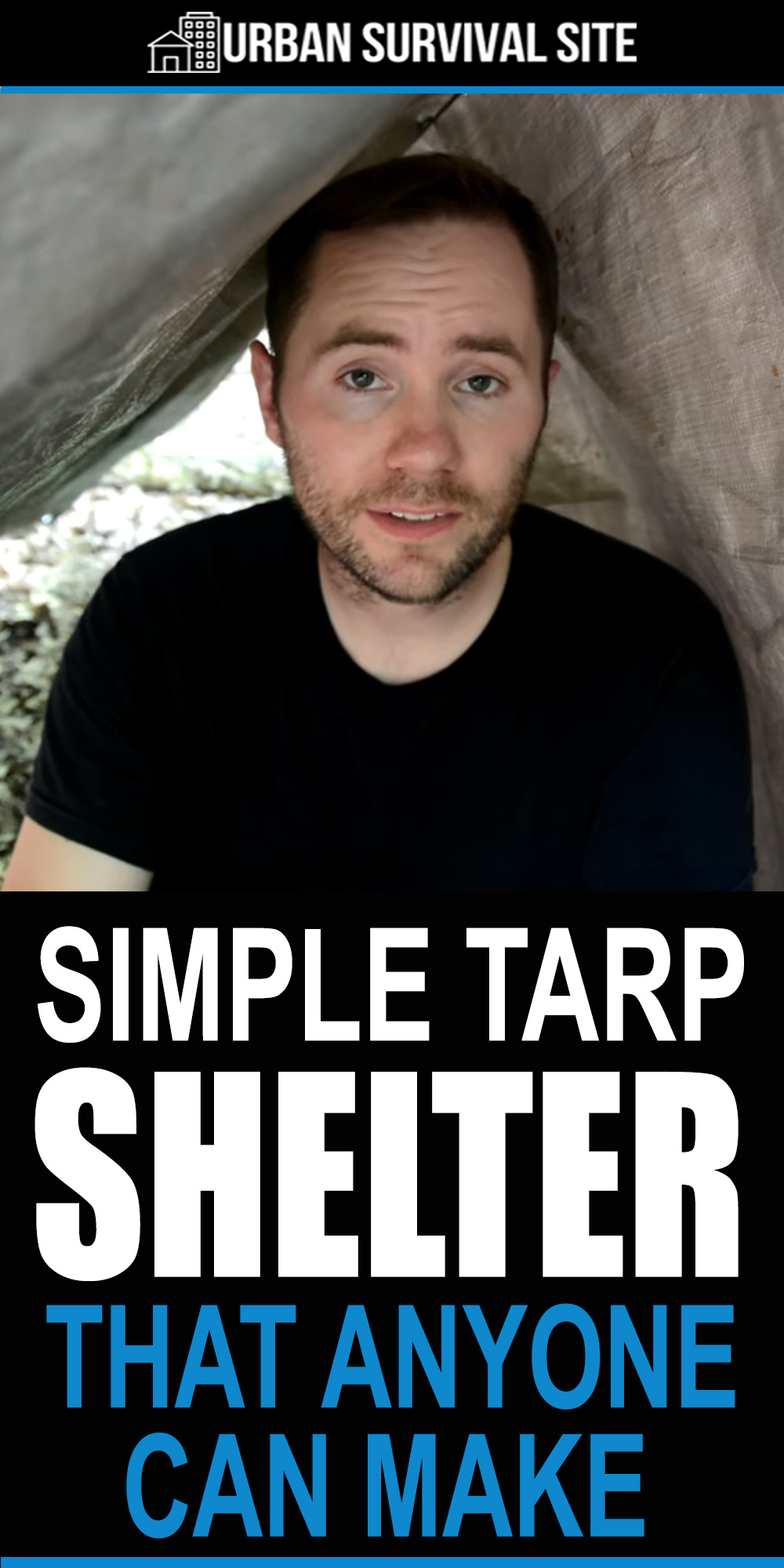 Simple Tarp Shelter That Anyone Can Make
